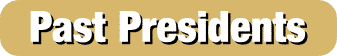 Past Presidents.gif (2376 bytes)